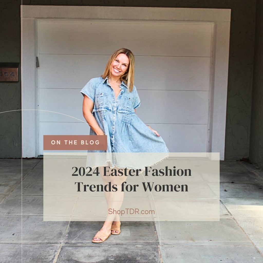 Unveiling the Chic: 2024 Easter Fashion Trends for Women