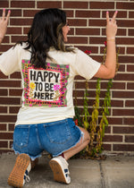 Natural Life Happy Here Tee